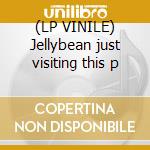 (LP VINILE) Jellybean just visiting this p cd