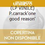 (LP VINILE) P.carrack'one good reason' cd