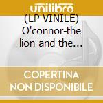 (LP VINILE) O'connor-the lion and the cobr cd
