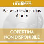 P.spector-christmas Album cd