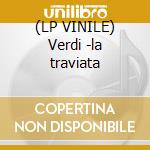 (LP VINILE) Verdi -la traviata cd