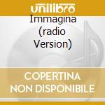 Immagina (radio Version) cd musicale di Mariella Nava