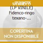 (LP VINILE) Fidenco-ringo texano-... lp vinile di Nico Fidenco
