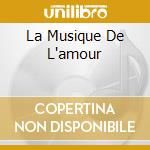 La Musique De L'amour cd