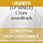 (LP VINILE) L'ours soundtrack cd