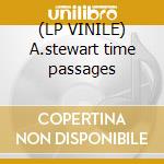 (LP VINILE) A.stewart time passages cd
