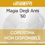 Magia Degli Anni '60 cd