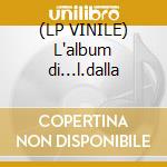 (LP VINILE) L'album di...l.dalla cd