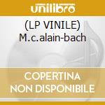 (LP VINILE) M.c.alain-bach lp vinile di Alain marie claire