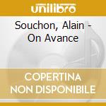 Souchon, Alain - On Avance cd musicale di Alain Souchon