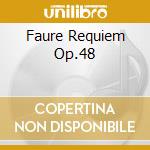 Faure Requiem Op.48 cd musicale di Definito Non