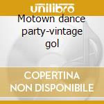Motown dance party-vintage gol cd