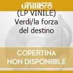 (LP VINILE) Verdi/la forza del destino cd