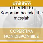 (LP VINILE) Koopman-haendel:the messiah cd