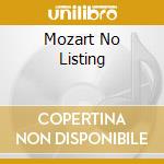 Mozart No Listing cd musicale di NON DEFINITO