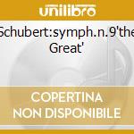Schubert:symph.n.9'the Great' cd