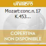 Mozart:conc.n.17 K.453... cd
