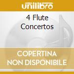 4 Flute Concertos cd musicale di James Galway