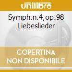 Symph.n.4,op.98 Liebeslieder cd musicale di Arturo Toscanini