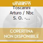 Toscanini Arturo / Nbc S. O. - Wagner: Overture & Bacchanale cd musicale di Arturo Toscanini