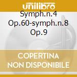 Symph.n.4 Op.60-symph.n.8 Op.9 cd musicale di Andre' Previn