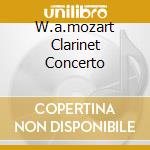 W.a.mozart Clarinet Concerto cd