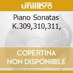 Piano Sonatas K.309,310,311, cd