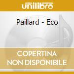 Paillard - Eco cd