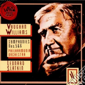Ralph Vaughan Williams - Symphonies Nos.5 & 6 cd musicale di Leonard Slatkin