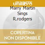 Marry Martin Sings R.rodgers cd