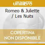 Romeo & Juliette / Les Nuits cd musicale di Charles Munch