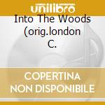Into The Woods (orig.london C. cd