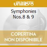 Symphonies Nos.8 & 9 cd