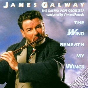 James Galway - The Wind Beneath My Wings cd musicale di James Galway