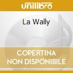 La Wally cd