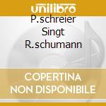 P.schreier Singt R.schumann cd