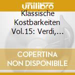 Klassische Kostbarkeiten Vol.15: Verdi, Rossini, Offenbach, Delibes cd