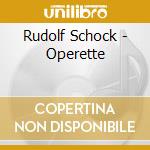 Rudolf Schock - Operette cd