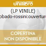 (LP VINILE) Abbado-rossini:ouvertures cd