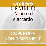 (LP VINILE) L'album di s.accardo cd
