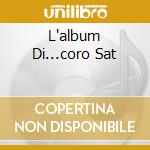 L'album Di...coro Sat cd