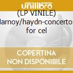 (LP VINILE) Harnoy/haydn-concertos for cel lp vinile di Ofra Harnoy