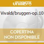 Vivaldi/bruggen-op.10 cd musicale di Frans Bruggen