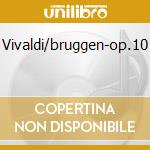 Vivaldi/bruggen-op.10 cd