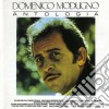 Domenico Modugno - Antologia cd musicale di Domenico Modugno