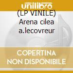 (LP VINILE) Arena cilea a.lecovreur cd