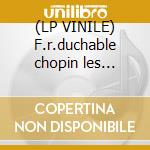 (LP VINILE) F.r.duchable chopin les etudes lp vinile di Duchable francois r.