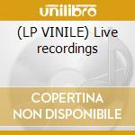 (LP VINILE) Live recordings cd