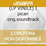 (LP VINILE) I picari orig.soundtrack cd