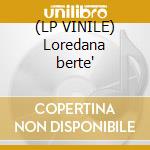 (LP VINILE) Loredana berte' cd